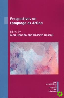 Perspectives on Language as Action
