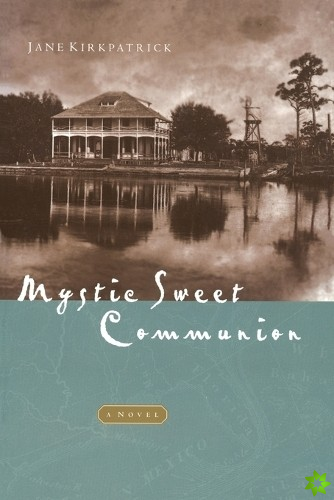Mystic Sweet Communion