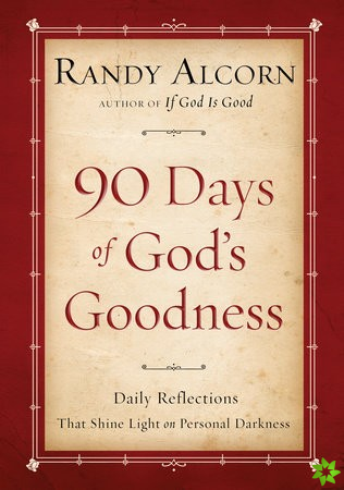 Ninety Days of God's Goodness