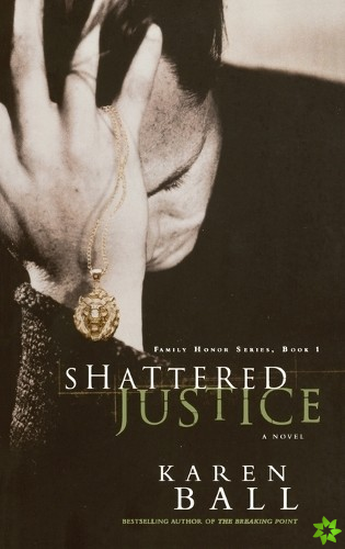 Shattered Justice