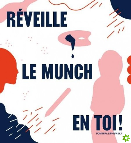 Just Like Munch - French edition