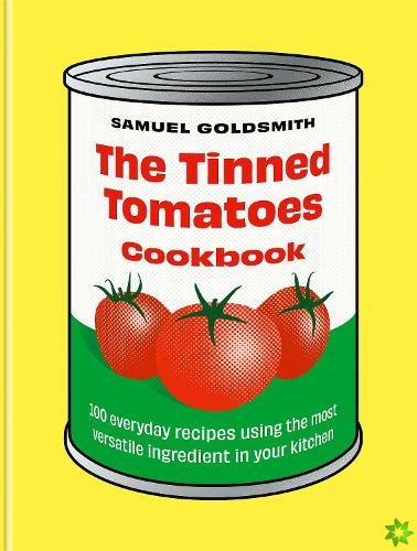 Tinned Tomatoes Cookbook