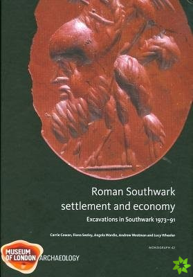 Roman Southwark - Settlement and Economy
