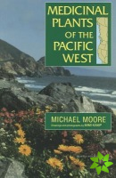 Medicinal Plants Of The Pacific West