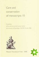 Care and Conservation of Manuscripts 10