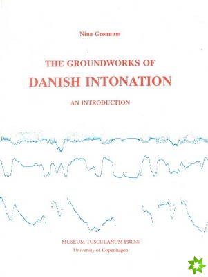 Groundworks of Danish Intonation