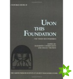 Upon this Foundation.