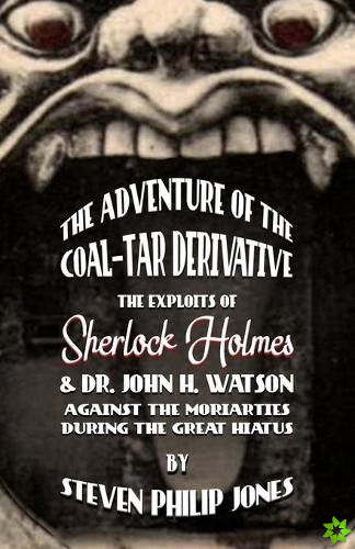 Adventure of the Coal-Tar Derivative