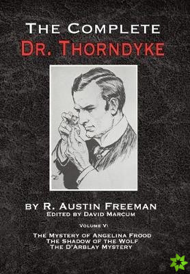 Complete Dr. Thorndyke - Volume V
