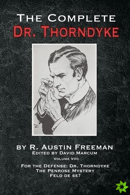 Complete Dr. Thorndyke - Volume VIII