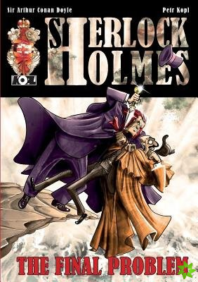 Final Problem - A Sherlock Holmes Graphic Novel