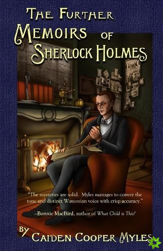 Further Memoirs of Sherlock Holmes