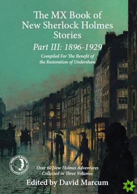 MX Book of New Sherlock Holmes Stories: 1896 to 1929