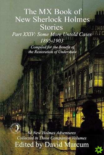 MX Book of New Sherlock Holmes Stories Some More Untold Cases Part XXIV