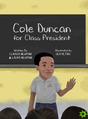 Cole Duncan for Class President