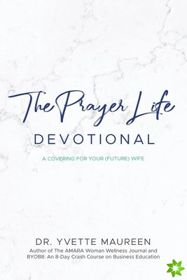 Prayer Life Devotional (Husband)