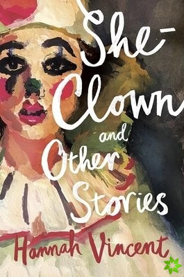 She-Clown, and other stories