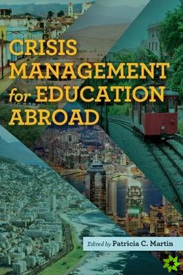 Crisis Management for Education Abroad