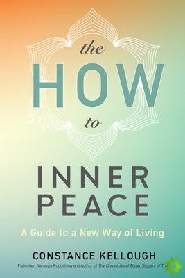 HOW to Inner Peace