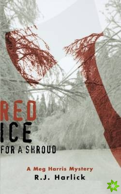 Red Ice for a Shroud