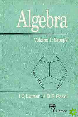 Algebra, Volume 1