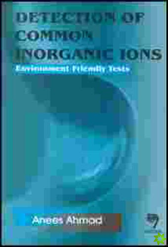 Detection of Common Inorganic Ions