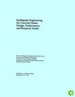 Earthquake Engineering for Concrete Dams