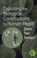 Exploring the Biological Contributions to Human Health