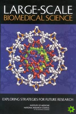 Large-Scale Biomedical Science