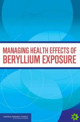 Managing Health Effects of Beryllium Exposure