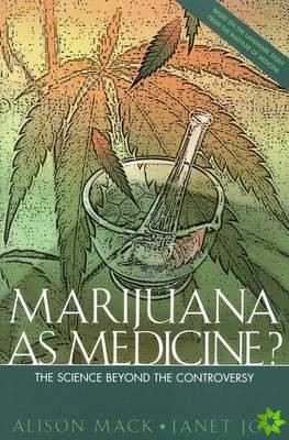 Marijuana As Medicine?
