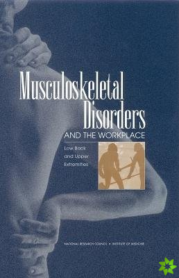 Musculoskeletal Disorders and the Workplace