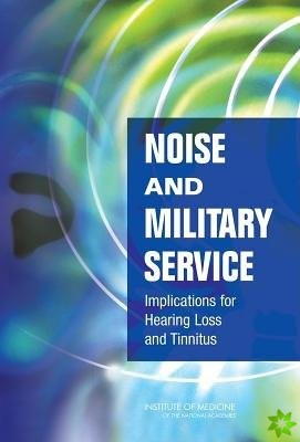 Noise and Military Service