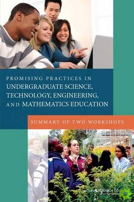 Promising Practices in Undergraduate Science, Technology, Engineering, and Mathematics Education