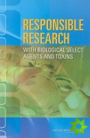 Responsible Research with Biological Select Agents and Toxins