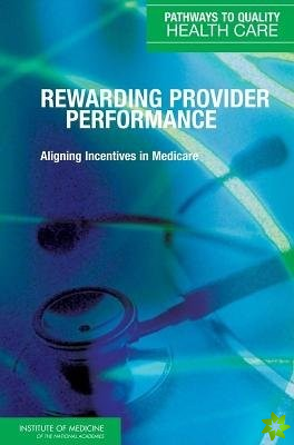 Rewarding Provider Performance