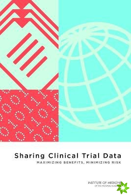 Sharing Clinical Trial Data