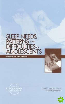 Sleep Needs, Patterns and Difficulties of Adolescents