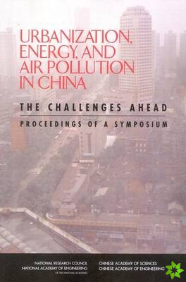 Urbanization, Energy, and Air Pollution in China