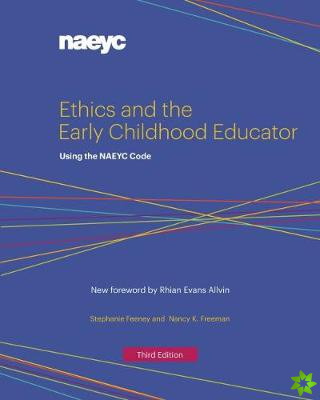 Ethics and the Early Childhood Educator