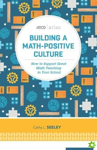 Building A Math-Positive Culture