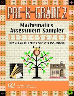 Mathematics Assessment Sampler Pre-K- Grade 2