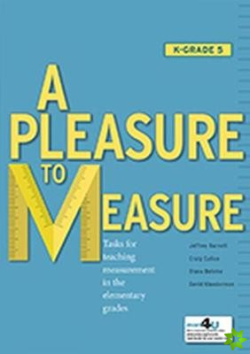 Pleasure to Measure!