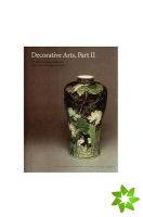 Decorative Arts, Part II  Far Eastern Ceramics and Paintings