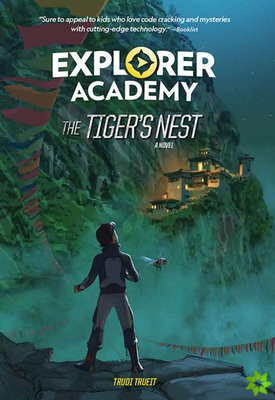 Explorer Academy: The Tiger's Nest (Book 5)