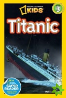 National Geographic Kids Readers: Titanic