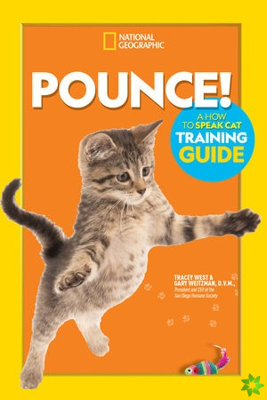 Pounce! A How To Speak Cat Training Guide