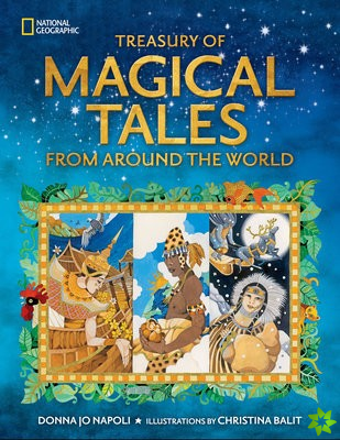Treasury of Magical Tales From Around the World
