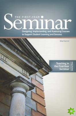 First Year Seminar Volume III