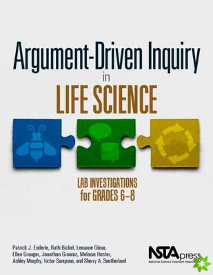 Argument-Driven Inquiry in Life Science